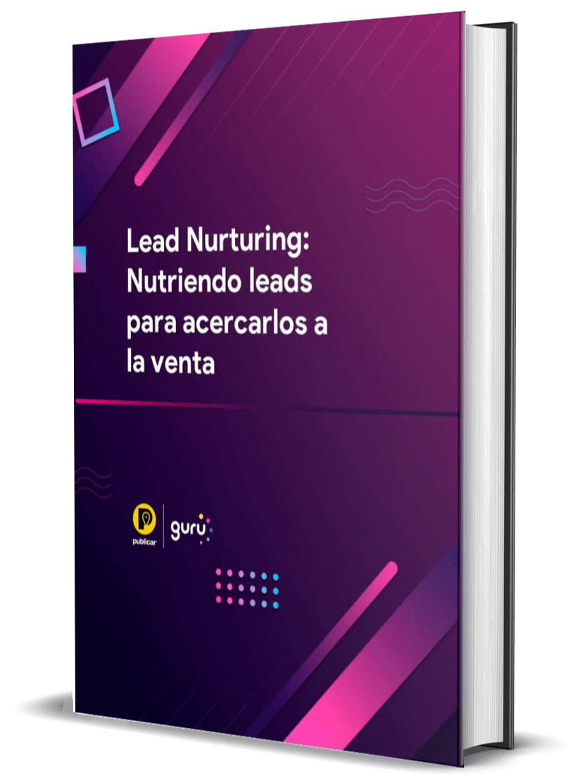 [Portada de e-book] Lead Nurturing Nutriendo leads para acercarlos a la venta-1